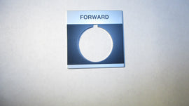 Nameplate, FORWARD, For Slagger control boxes on original model Slaggers and Slagger M tables ser# T-310 to T-3850